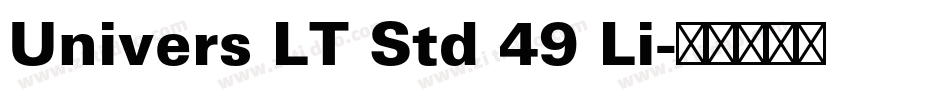 Univers LT Std 49 Li字体转换